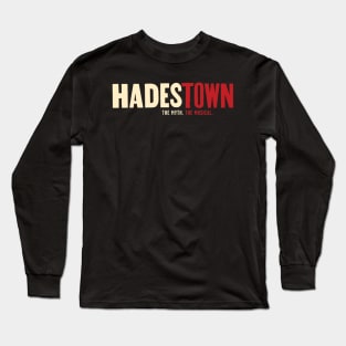 Hadestown Long Sleeve T-Shirt